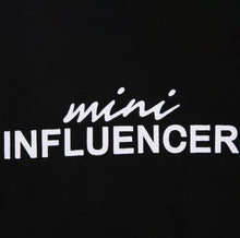 Load image into Gallery viewer, Mini Influencer Shirt